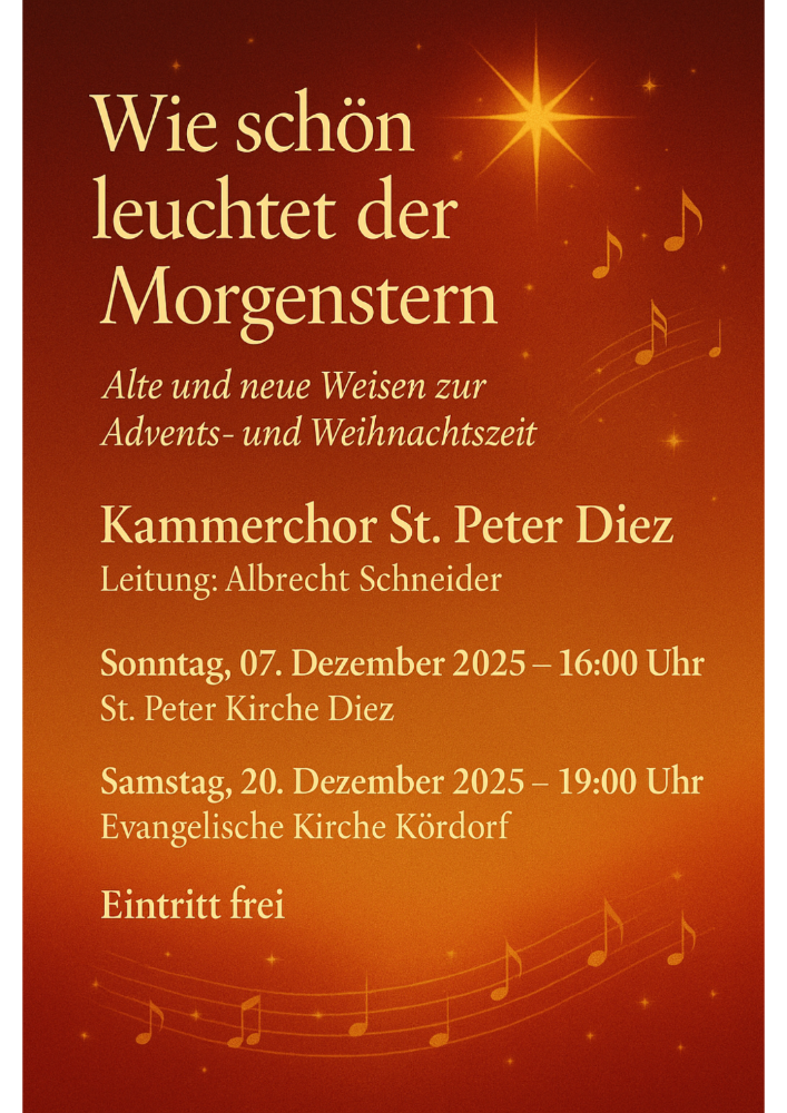 Weihnachtskonzert des Kammerchors St. Peter Diez „Wie schön leuchtet der Morgenstern“